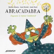 Abracadabra | 9788426149312 | Ginesta, Montse/Portell, Joan | Llibreria Sendak