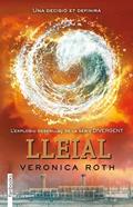 Divergent 3. Lleial | 9788415745129 | Roth, Veronica | Llibreria Sendak