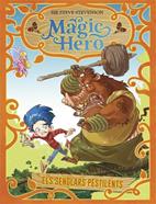 Magic Hero 2. Els senglars pestilents | 9788424663315 | Stevenson, Sir Steve | Llibreria Sendak