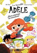 La terrible Adèle novela 2. ¡Ahora empiezan las travesuras! | 9791387744311 | Mr Tan | Llibreria Sendak