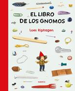El libro de los gnomos | 9791387686178 | Riphagen, Loes | Llibreria Sendak