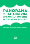 Panorama de la literatura infantil i juvenil en català al segle XXI | 9788491913252 | Selfa Sastre, Moisés | Llibreria Sendak