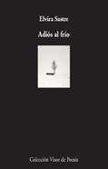 Adiós al frío | 9788498954050 | Sastre, Elvira | Llibreria Sendak