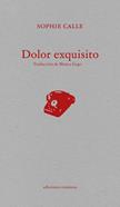 Dolor exquisito | 9788409828937 | Calle, Sophie | Llibreria Sendak