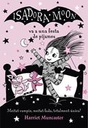La Isadora Moon va a una festa de pijames | 9788420433998 | Muncaster, Harriet | Librería Sendak