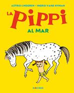 La Pippi al mar | 9788417742621 | Lindgren, Astrid | Llibreria Sendak