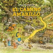 El camino amarillo | 9788410090811 | Nordqvist, Sven | Librería Sendak