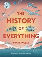 The History of Everything in 32 Pages | 9781786276834 | Anna Claybourne; Jan Van Der Veren | Llibreria Sendak