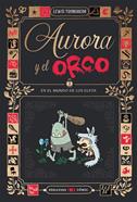 Aurora y el Orco 2 : En el mundo de los elfos | 9788414064887 | Trondheim, Lewis | Llibreria Sendak