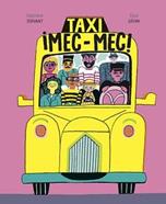 Taxi ¡Mec-Mec! | 9788418690037 | Géhin, Élisa/Servant, Stéphane | Llibreria Sendak