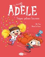 La terrible Adèle 13. Súper petons bavosos | 9791387744168 | Mr Tan | Librería Sendak