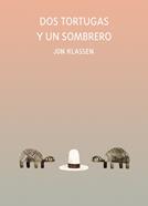 Dos tortugas y un sombrero | 9788418133947 | Klassen, Jon | Librería Sendak