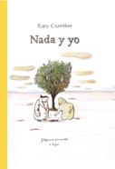 Nada y yo | 9788419737557 | Crowther, Kitty | Llibreria Sendak
