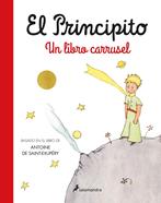 El principito. Un libro carrusel | 9788418637728 | Saint-Exupéry, Antoine de | Llibreria Sendak
