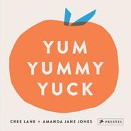 Yum Yummy Yuck | 9783791374055 | Jones, Amanda Jane | Llibreria Sendak