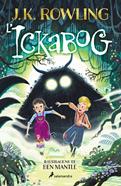 L'ickabog | 9788419868640 | Rowling, J.K. / Ben Mantle | Llibreria Sendak