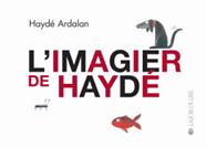 L’Imagier d’Haydé | 9782882585264 | Ardalan, Haydé | Llibreria Sendak
