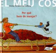 El meu cos. Per què hem de menjar? | 9788426135889 | Tielmann-Lieffering | Librería Sendak