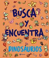 Busca y encuentra. Dinosaurios | 9788469641644 | Varios Autores | Llibreria Sendak