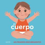 Primeros descubrimientos. El cuerpo | 9788418725265 | Bailey, Ella | Llibreria Sendak