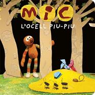 MIC. L'ocell Piu-Piu | 9788424664770 | Llibreria Sendak