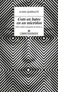 Com un batec en un micròfon | 9788433922939 | Queraltó, Clara | Llibreria Sendak