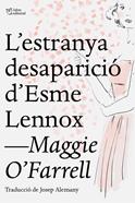L'estranya desaparició d'Esme Lennox | 9788412209709 | O'Farrell, Maggie | Llibreria Sendak