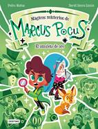 Marcus Pocus. Mágicos misterios 1. El amuleto de oro | 9788408282488 | Mañas, Pedro/Sierra Listón, David | Llibreria Sendak