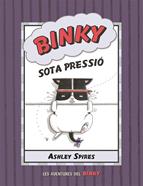 Binky sota pressió | 9788426147844 | Spires, Ashley | Llibreria Sendak