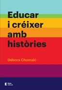 Educar i créixer amb històries | 9788497666237 | Chomski Warcowicki, Débora | Llibreria Sendak