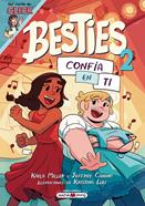 Besties 2: Confía en ti | 9788410260986 | Miller, Kayla/Canino, Jeffrey/Luu, Kristina | Llibreria Sendak