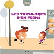 Les trifulgues d'en Fermí | 9788447937462 | Figueras Adell, Núria | Llibreria Sendak
