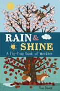 Rain & Shine: A Flip-Flap Book of Weather | 9781801044578 | Littleboy, Molly / Gould, Nia | Librería Sendak