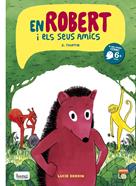 En Robert i els seus amics 2 | 9788416114665 | Lucie Deroin | Llibreria Sendak