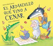 El armadillo que vino a cenar | 9788448865962 | Smallman, Steve | Librería Sendak
