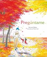 Pregúntame | 9786075270869 | Waber, Bernard | Llibreria Sendak