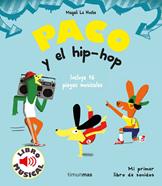Paco y el hip-hop. Libro musical | 9788408221203 | Le Huche, Magali | Llibreria Sendak
