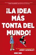 ¡La idea más tonta del mundo! | 9788418184451 | Gownley, Jimmy | Llibreria Sendak