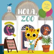 Hola, zoo | 9788414017104 | Slater, Nicola | Librería Sendak