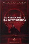 La mestra del te i la investigadora | 9788412057669 | DE BODARD, ALIETTE | Llibreria Sendak