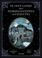 El gran llibre dels indrets fantàstics de Catalunya | 9788417188344 | Prats Pijoan, Joan de Déu/Padilla Climent, Maria | Llibreria Sendak