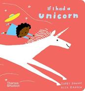 If I had a unicorn | 9780500653166 | Dawnay, Gabby / Barrow, Alex | Llibreria Sendak