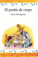 El pastís de creps | 9788493782580 | Nordqvist, Sven | Llibreria Sendak
