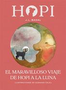 Hopi 10. El maravilloso viaje de Hopi a la luna | 9788424662547 | Badal, Josep Lluís | Librería Sendak