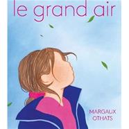 Le grand air | 9782494591370 | Margaux Othats | Llibreria Sendak