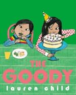 The Goody | 9781408347591 | Child, Lauren | Llibreria Sendak