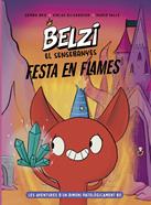 Belzi el sensebanyes 3. Festa en flames | 9788426149602 | Brie, Gemma/Richardson, Vincas | Llibreria Sendak