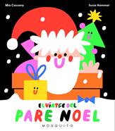 El viatge del Pare Noel | 9788412343779 | Cassany, Mia | Llibreria Sendak