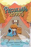 Peculiar Woods: The Ancient Underwater City | 9781524879297 | Colmenares, Andres J. | Llibreria Sendak