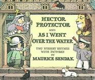 Hector Protector and As I Went Over The Water | 9781782952886 | Sendak, Maurice | Llibreria Sendak
